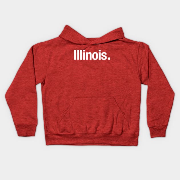 Illinois. Kids Hoodie by TheAllGoodCompany